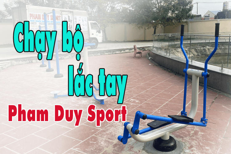 Chạy bộ lắc tay toàn toàn thân ngoài trời